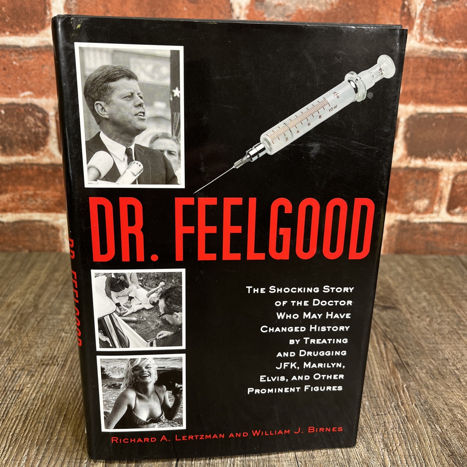 Dr Feelgood by Richard A Lertzman and William J Birnes Hardcover and Dust Jacket