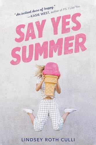 Say Yes Summer – Hardcover, by Culli Lindsey Roth – Very Good b
