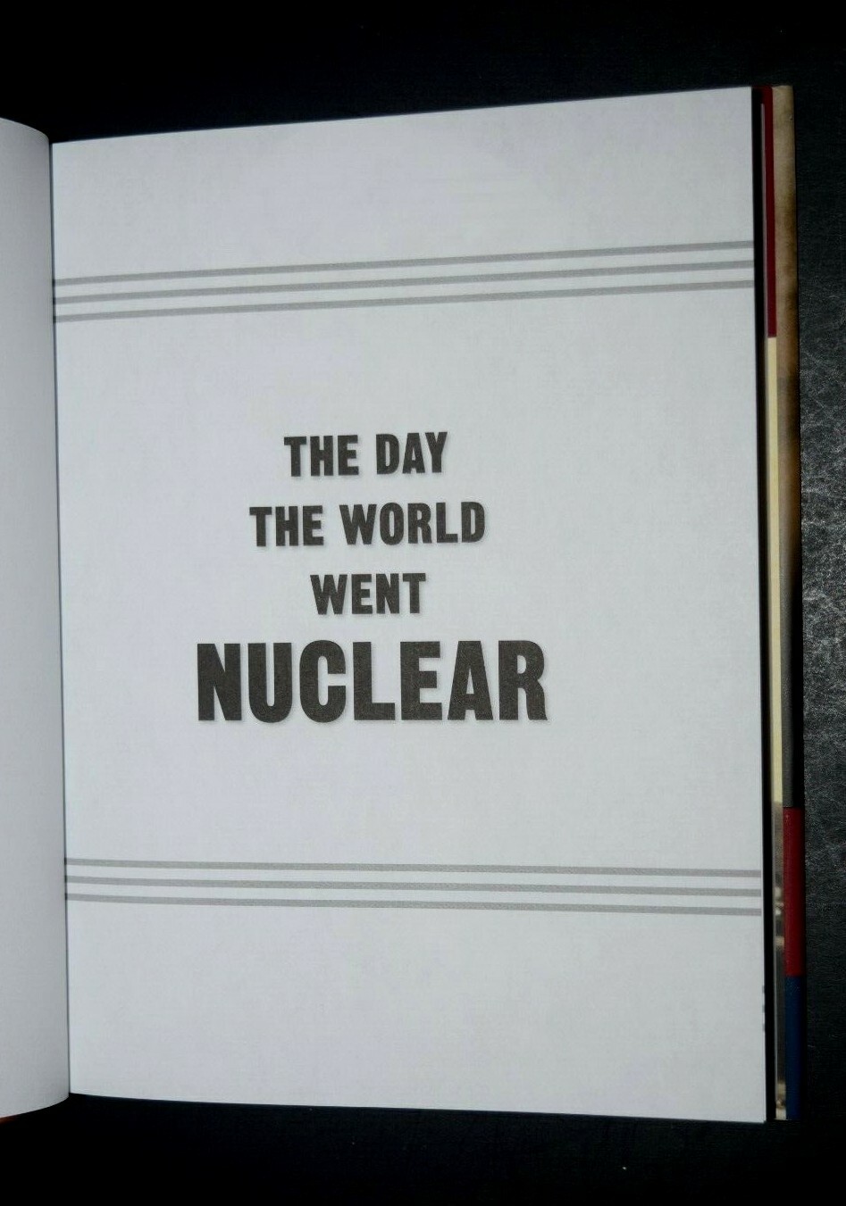 BOOK: “DAY WORLD WENT NUCLEAR – Dropping Atom The Bomb…War Pacific,” 269Pages