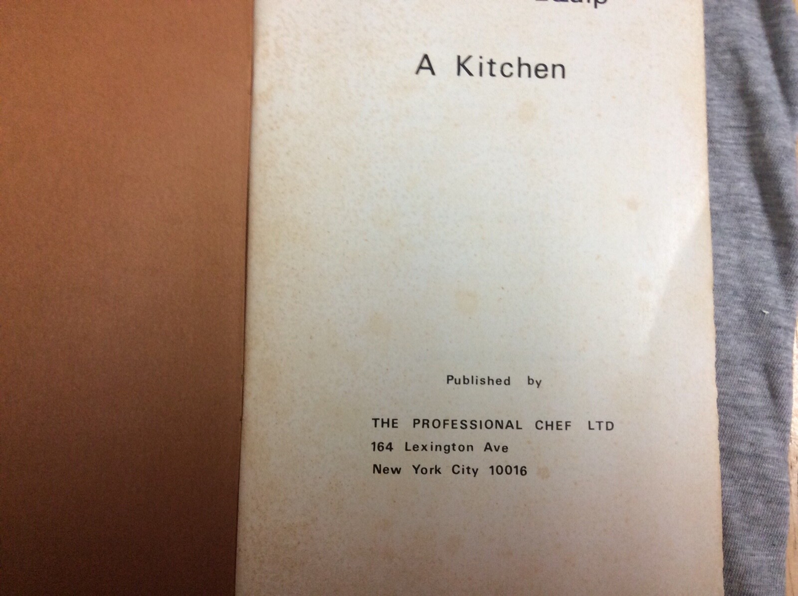 Vintage How to Equip a Kitchen by The Professional Chef 1973 Booklet