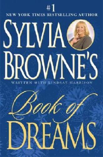 Book of Dreams – Hardcover By Browne, Sylvia – GOOD