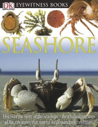DK Eyewitness Books: Seashore – Hardcover By Parker, Steve – GOOD