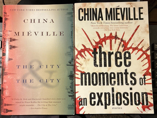 Lot 2 books -China Miéville: The City & Three Moments of an Explosion -Brand New
