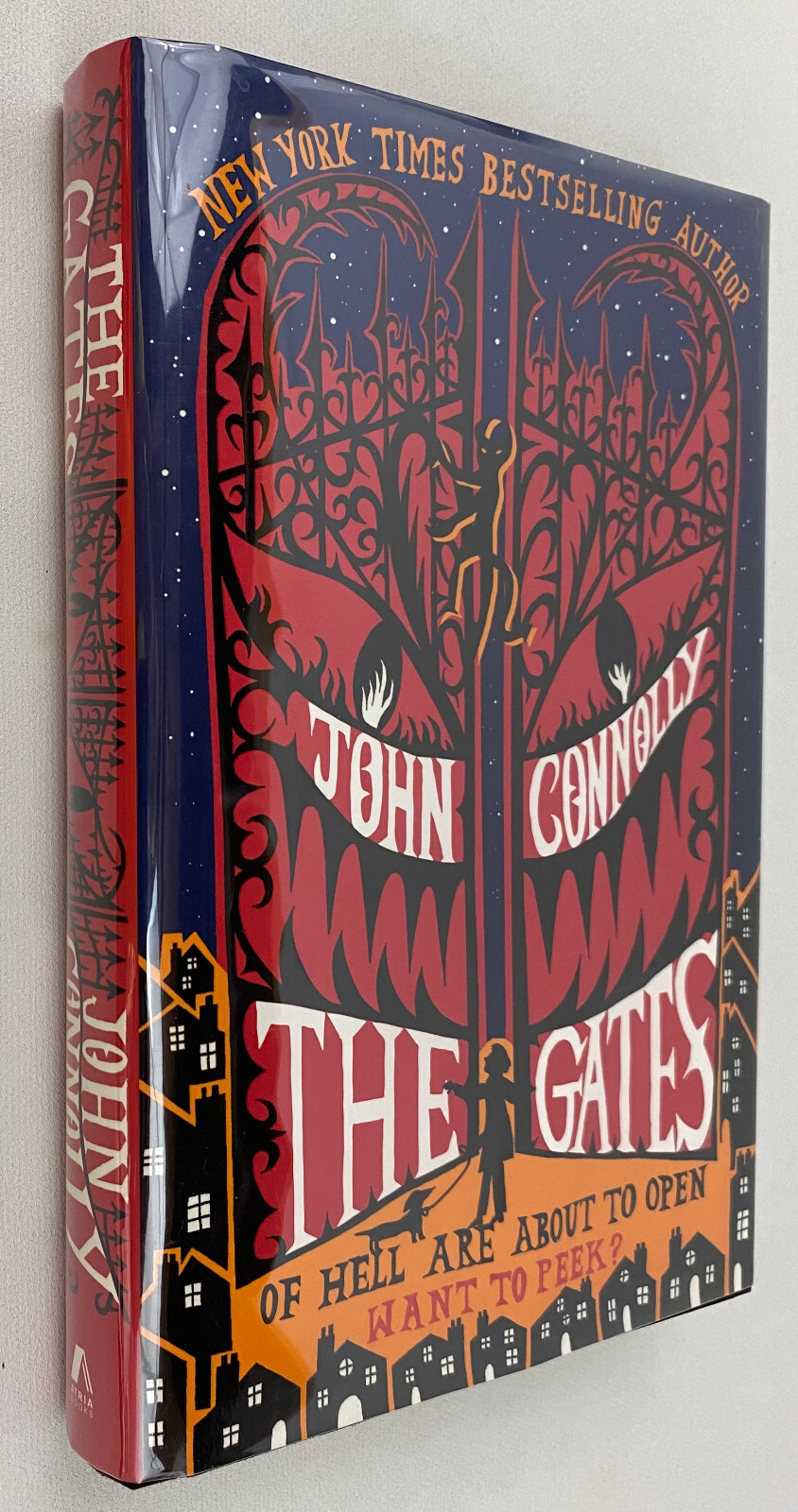 SIGNED John Connolly THE GATES OF HELL ARE ABOUT TO OPEN 2009 1st 1st hcdj VeryG