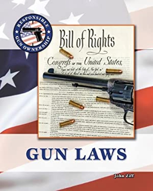 Gun Laws Hardcover John Ziff