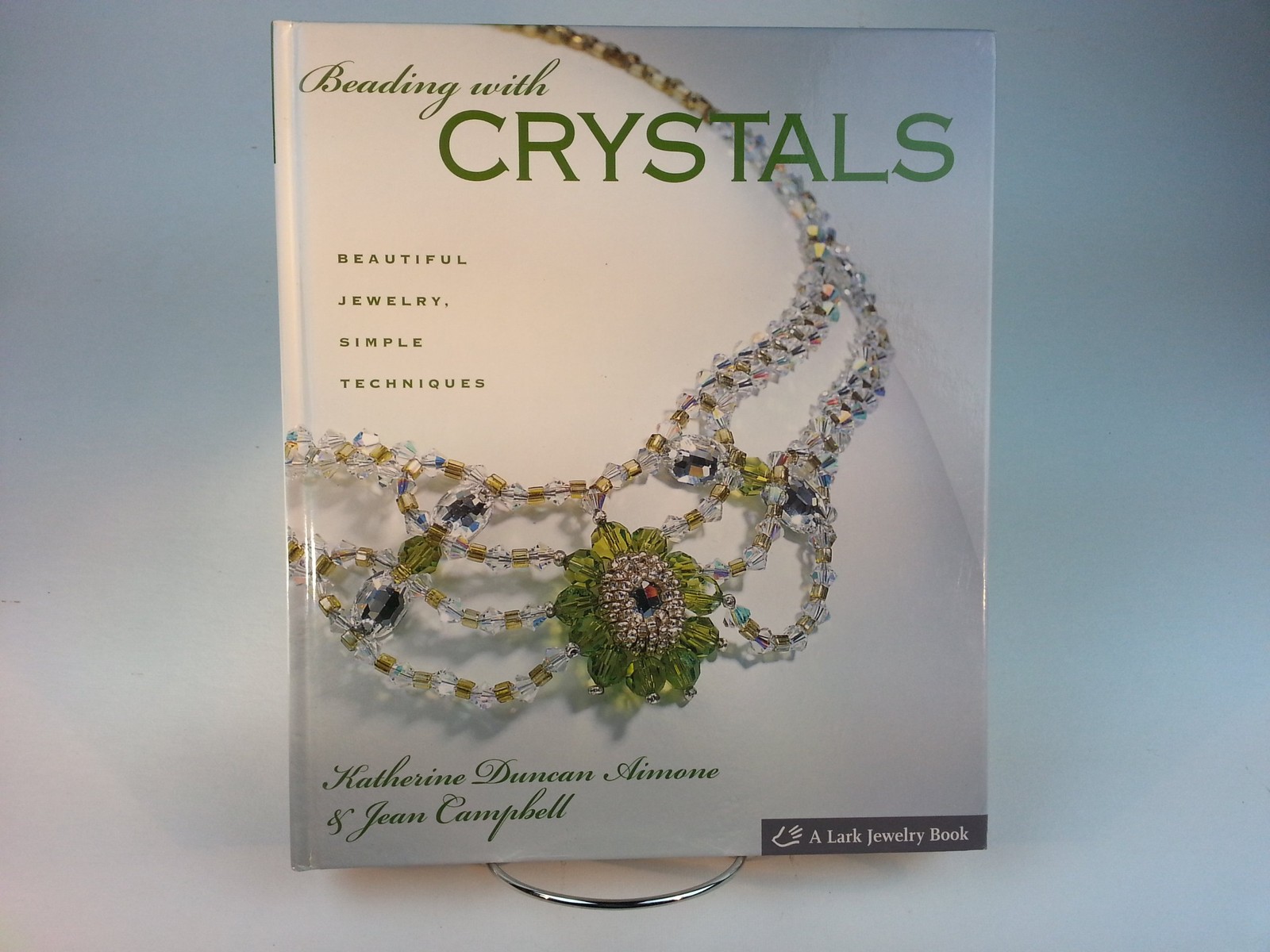 Beading With Crystals: Beautiful Jewelry, Simple Techniques – hardcover Aimo…