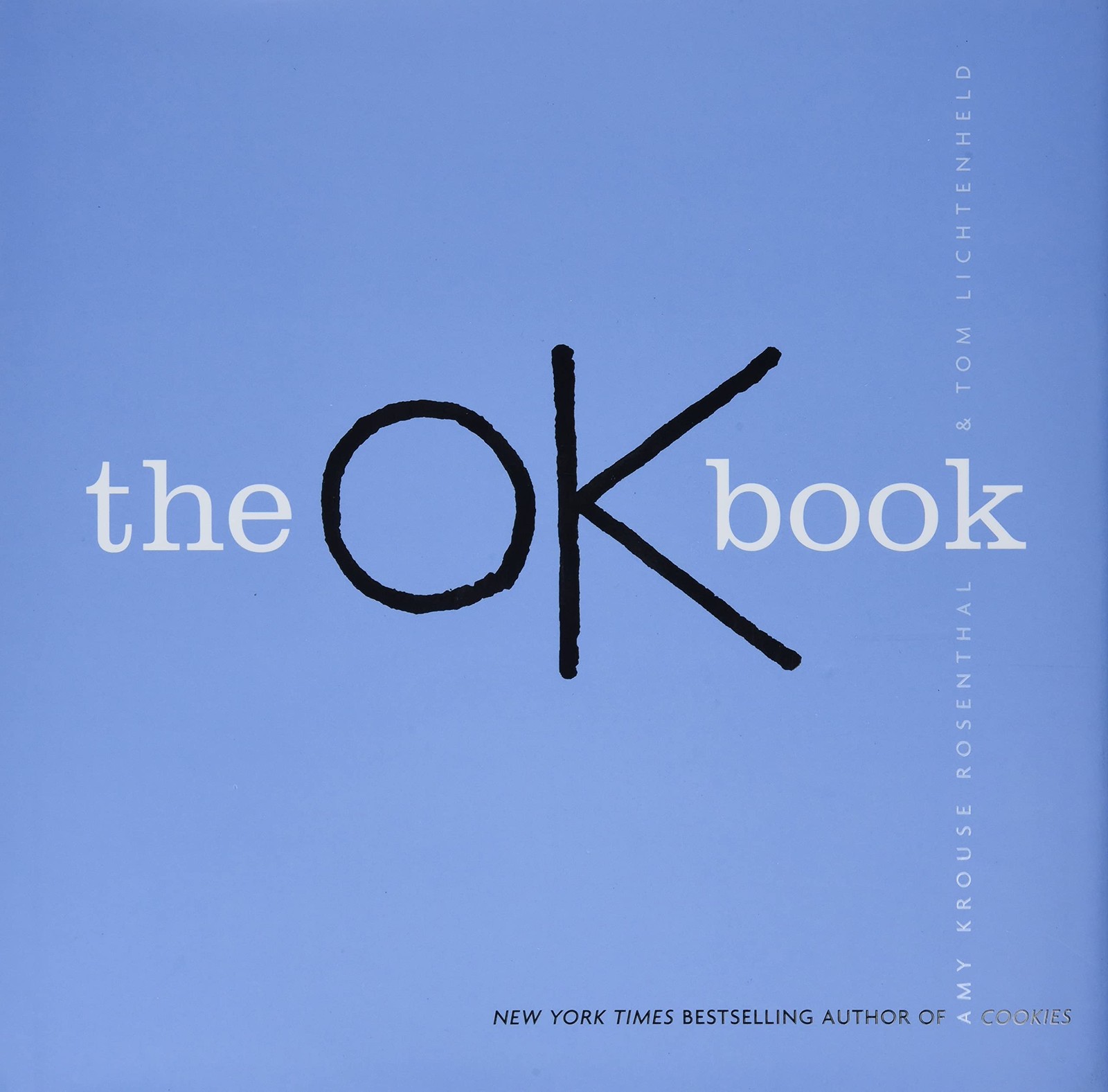 The OK Book – Rosenthal, Amy Krouse|Lichtenheld, Tom – Good – See condition …