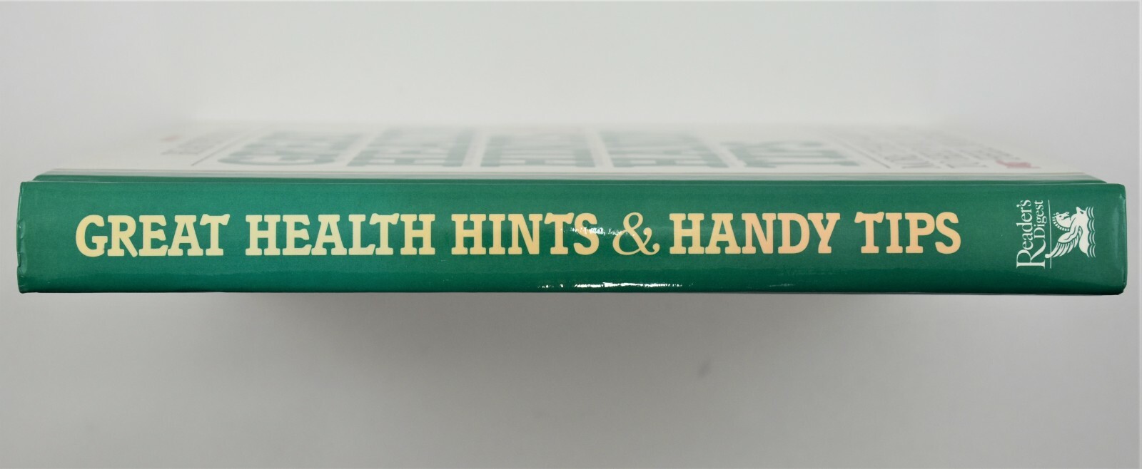 Great Health Hints & Handy Tips (Reader’s Digest General Books) – 1994