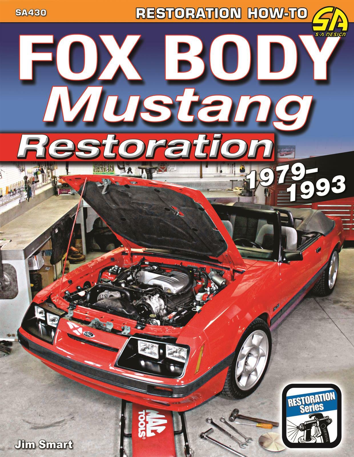 SA430 How to Ford Fox Body Mustang Restoration 1979-1993 Body Paint Interior