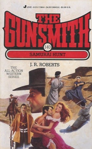 Samurai Hunt (The Gunsmith #140) by Roberts, J. R., Acceptable Book