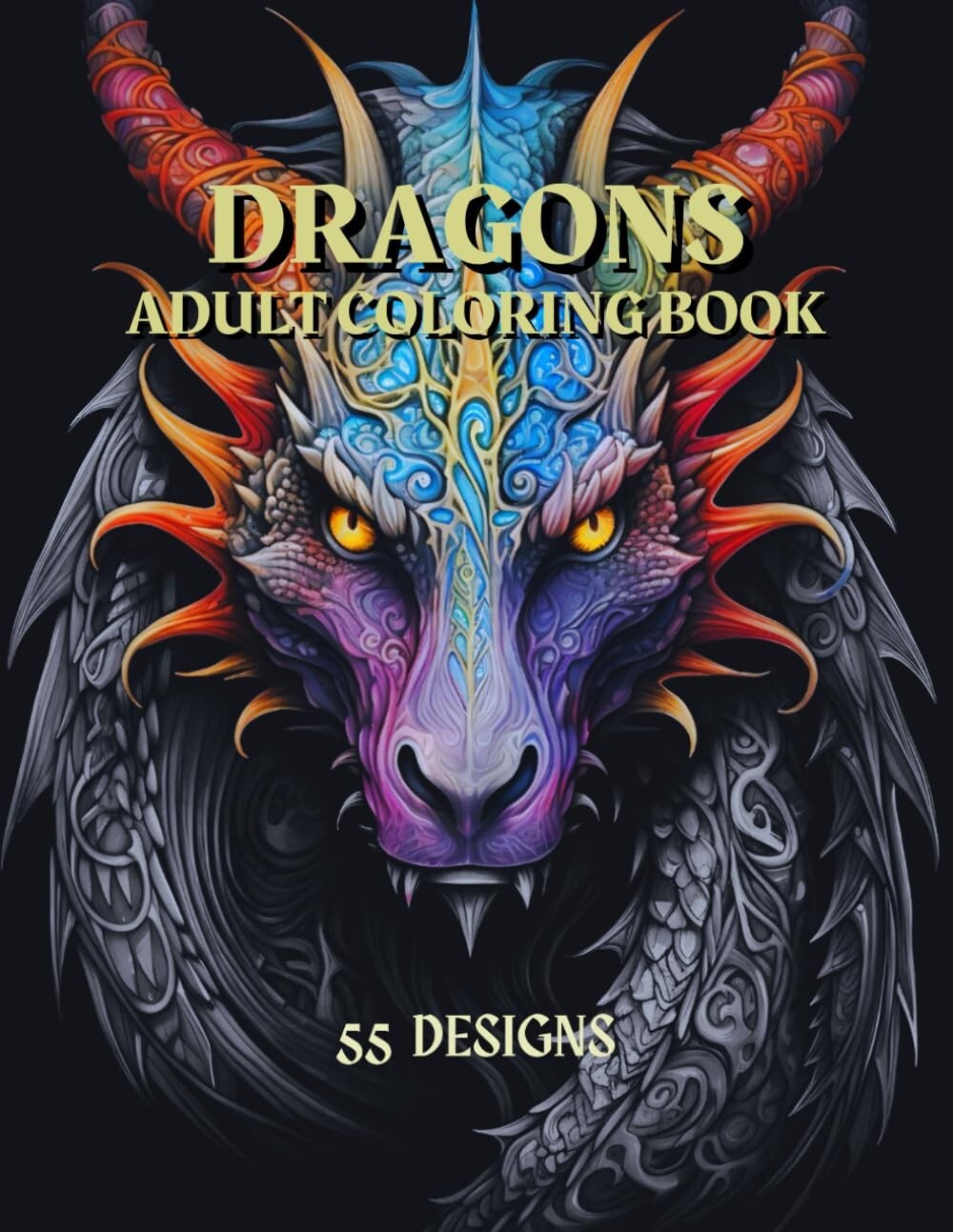 Dragons – Adult Coloring Book: Stress relief coloring book for adults, teens