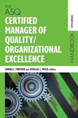 The ASQ Certified Manager of Quality/Organizational Excellence Handbo (Hardback)