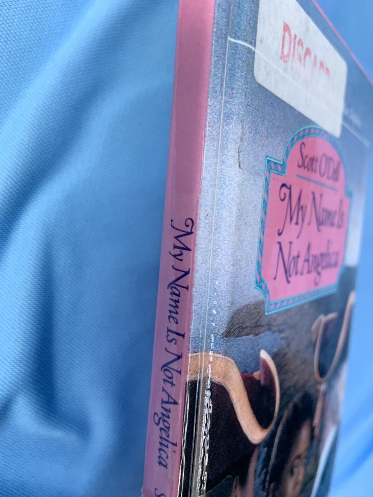 My Name Is Not Angelica by Scott Odell, Hardback (Island Of The Blue Dolphin)