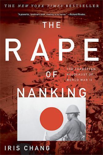 The Rape Of Nanking by Iris Chang (1997, Hardcover)