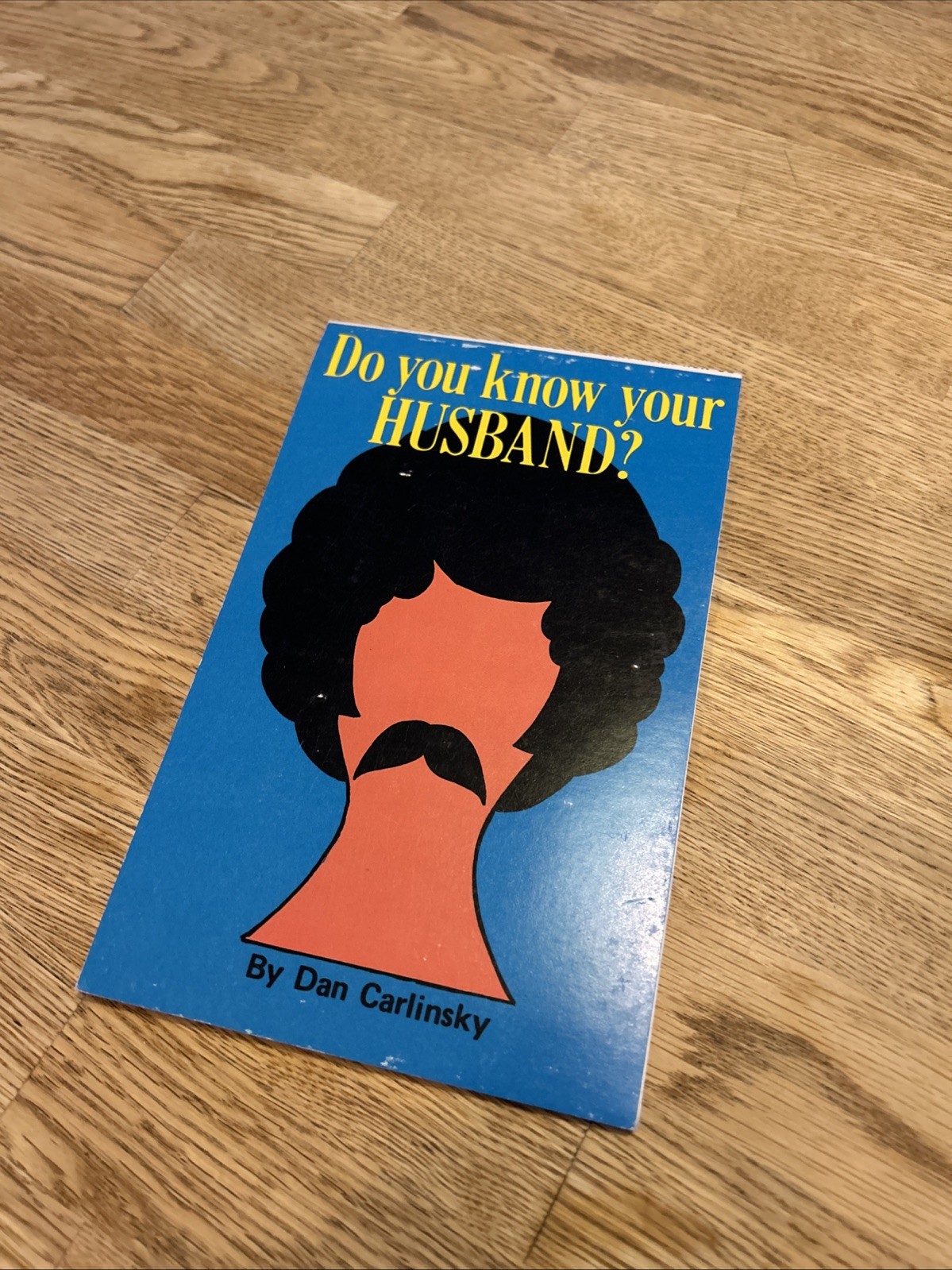 Do You Know Your Husband By Dan Carlinsky 1979 Workbook