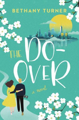 The Do-Over, Turner, Bethany, New Book