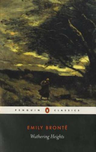 Wuthering Heights (Penguin Classics) – Paperback By Emily BrontÃ« – VERY GOOD