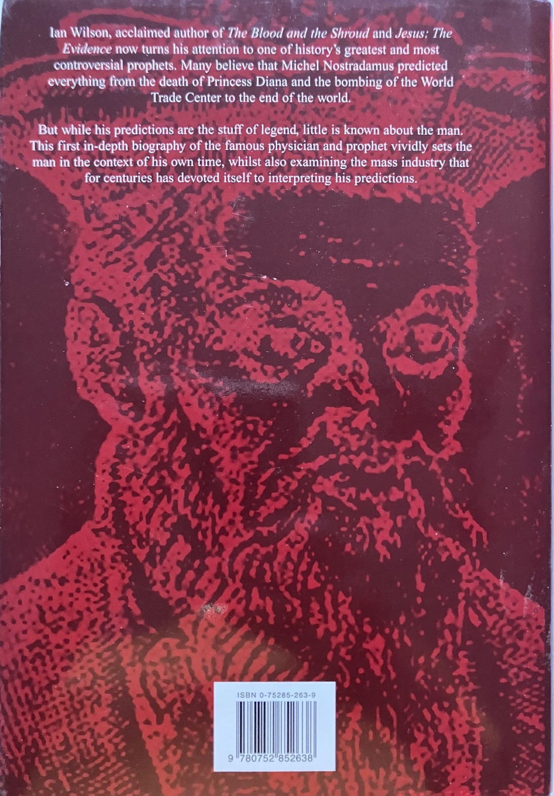 Nostradamus, the Evidence by Ian Wilson Hardcover. UK 1st edition. Like New.
