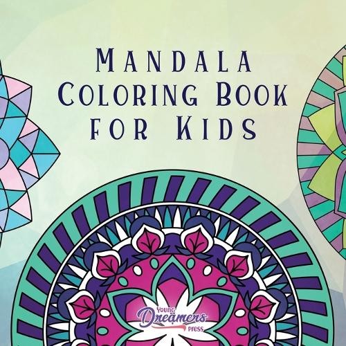 Young Dreamers Press Mandala Coloring Book for Kids (Paperback) (UK IMPORT)