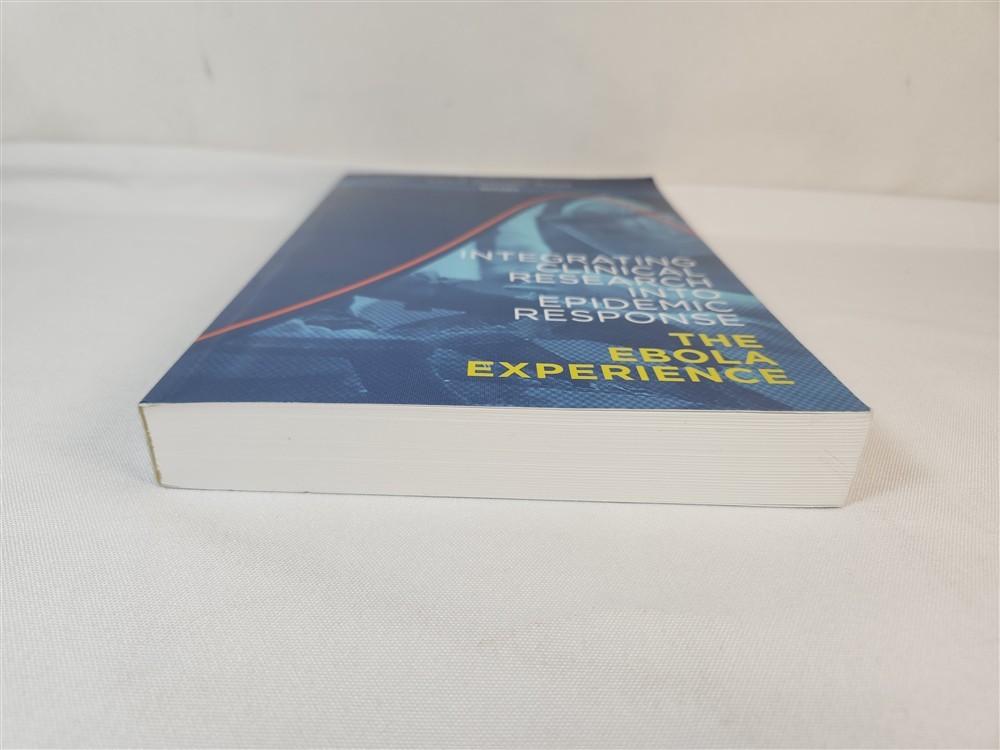 Integrating Clinical Research Into Epidemic Response: The Ebola Experience 2017