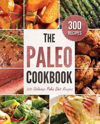 The Paleo Cookbook: 300 Delicious Paleo Diet Recipes by Rockridge Press: Used