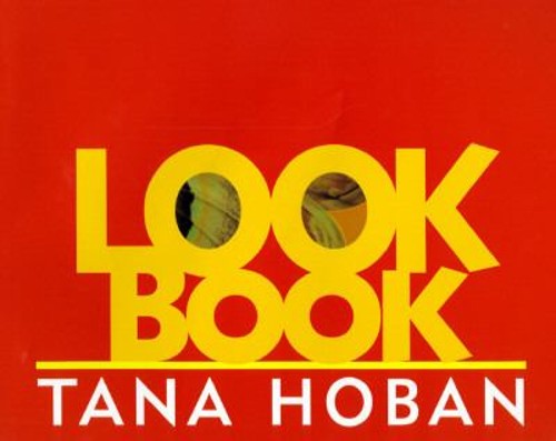 Look Book Hardcover Tana Hoban