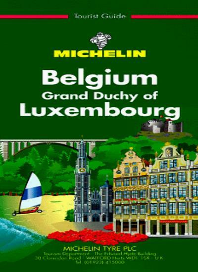 Michelin The Green Guide Belgium/Grand Duchy of Luxembourg (Mic