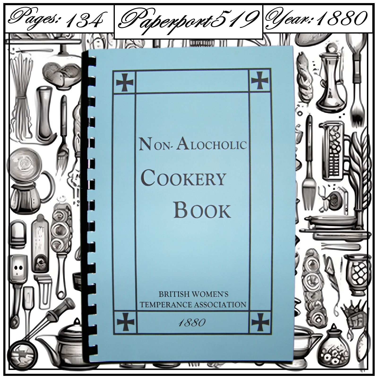 1880 The Non Alcoholic Cookery Book 134 Pages