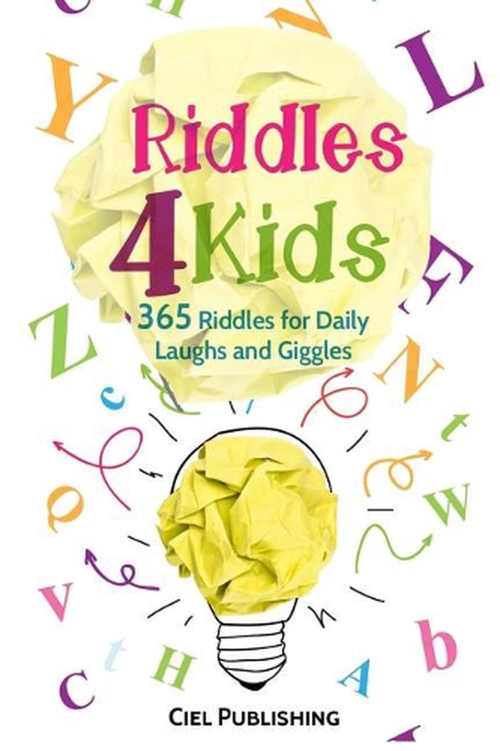 Riddles for Kids: 365 Riddles for Daily Laughs and Giggles by Ciel Publishing (E