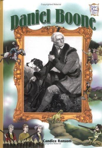 Daniel Boone; History Maker Bios – library bind, Candice F Ransom, 9780822529415