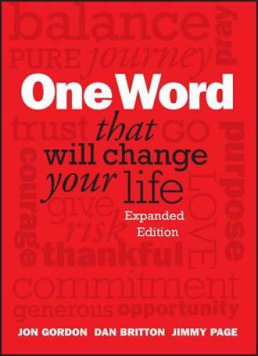 One Word That Will Change Your Life, Expanded Edition – Hardcover – VERY GOOD
