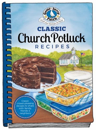 Classic Church Potluck Recipes by Gooseberry Patch