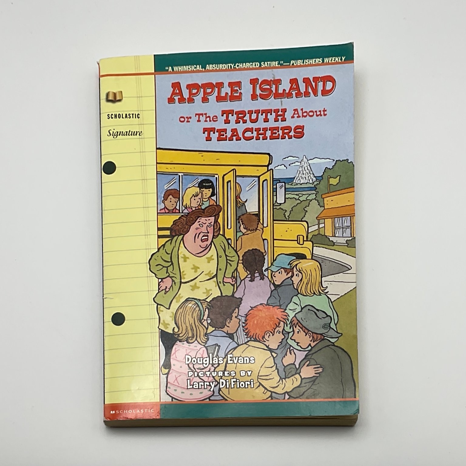 Apple Island or The Truth About Teachers Douglas Evans 1998 Illustrated