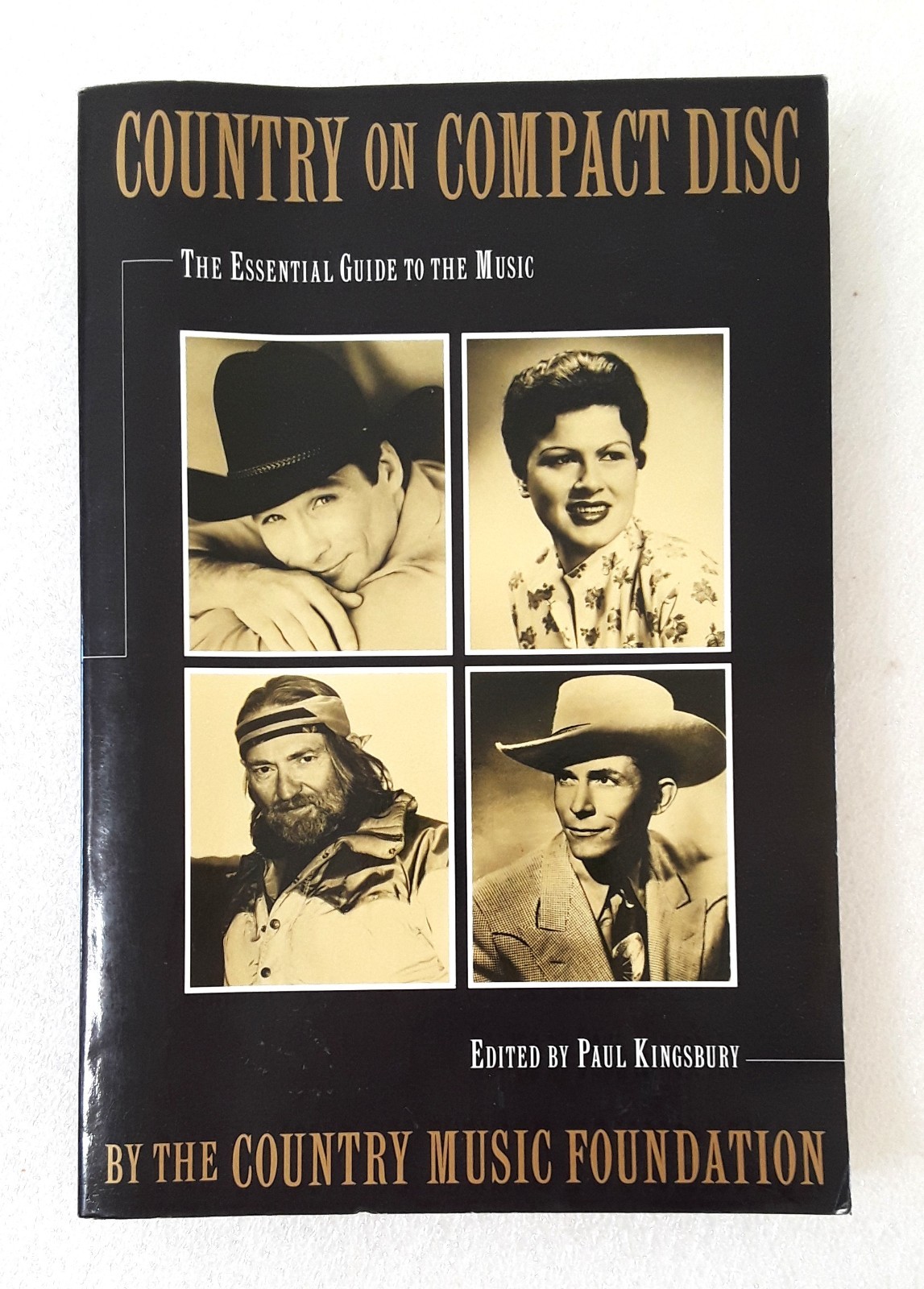 Country On Compact Disc: The Essential Guide To The Music Paperback – Ships Free