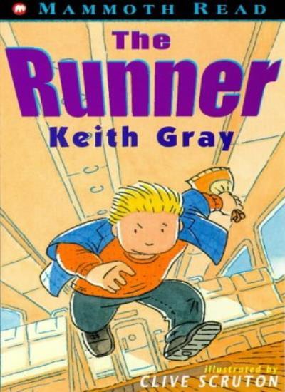 The Runner (Mammoth Read) By Keith Gray. 9780749732264