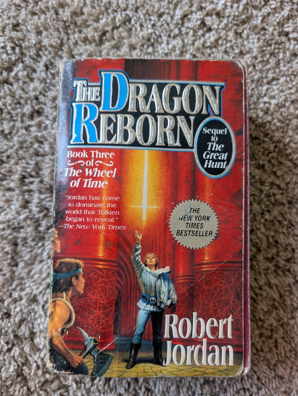Wheel of Time Ser.: The Dragon Reborn : Book Three of ‘the Wheel of Time’