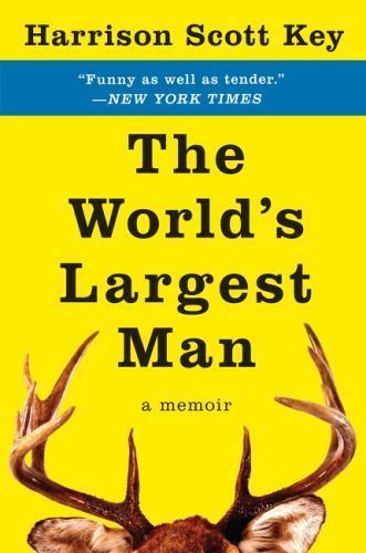 The World’s Largest Man by Key, Harrison Scott