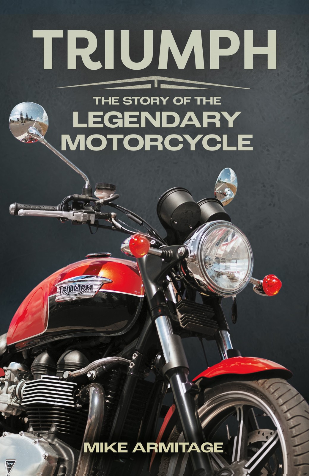 NEW BOOK Triumph by Mike Armitage (2025)