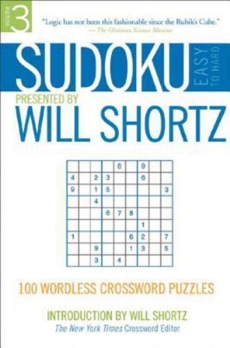 Sudoku Easy to Hard Presented by Will Shortz- Will Shortz, 0312355041, paperback