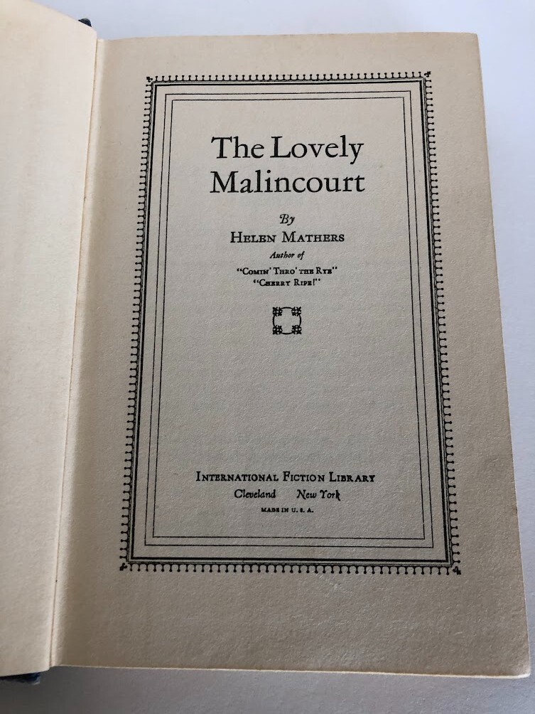 Lovely Malincourt by Helen Mathers c1929 Hardcopy