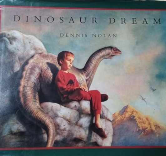 Dinosaur Dream – Hardcover, by Nolan Dennis – Acceptable j