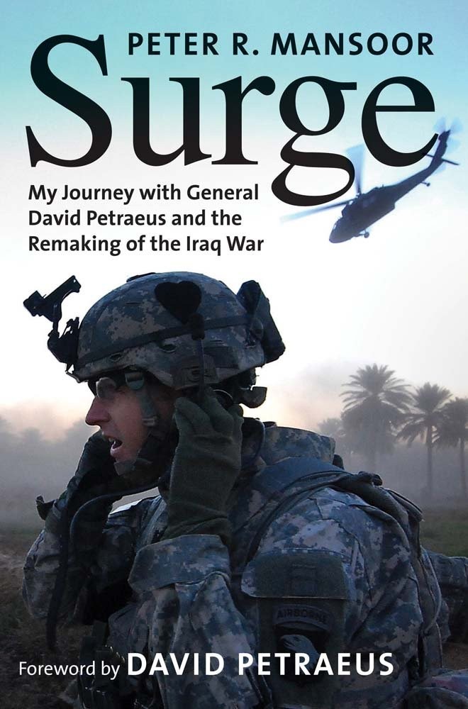 Surge: My Journey with General David Petraeus and the Remaking of the Iraq W…