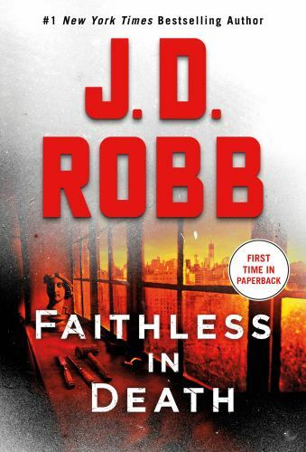 Faithless in Death: An Eve Dallas Novel (In Death, 52) – VERY GOOD