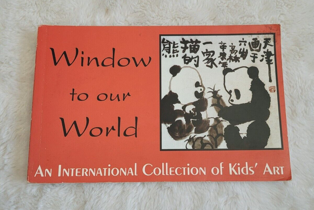 WINDOW TO OUR WORLD International Collection of Kids Art 1992 Paperback Great