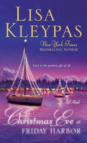 Christmas Eve at Friday Harbor: A Novel – Mass Market Paperback – GOOD