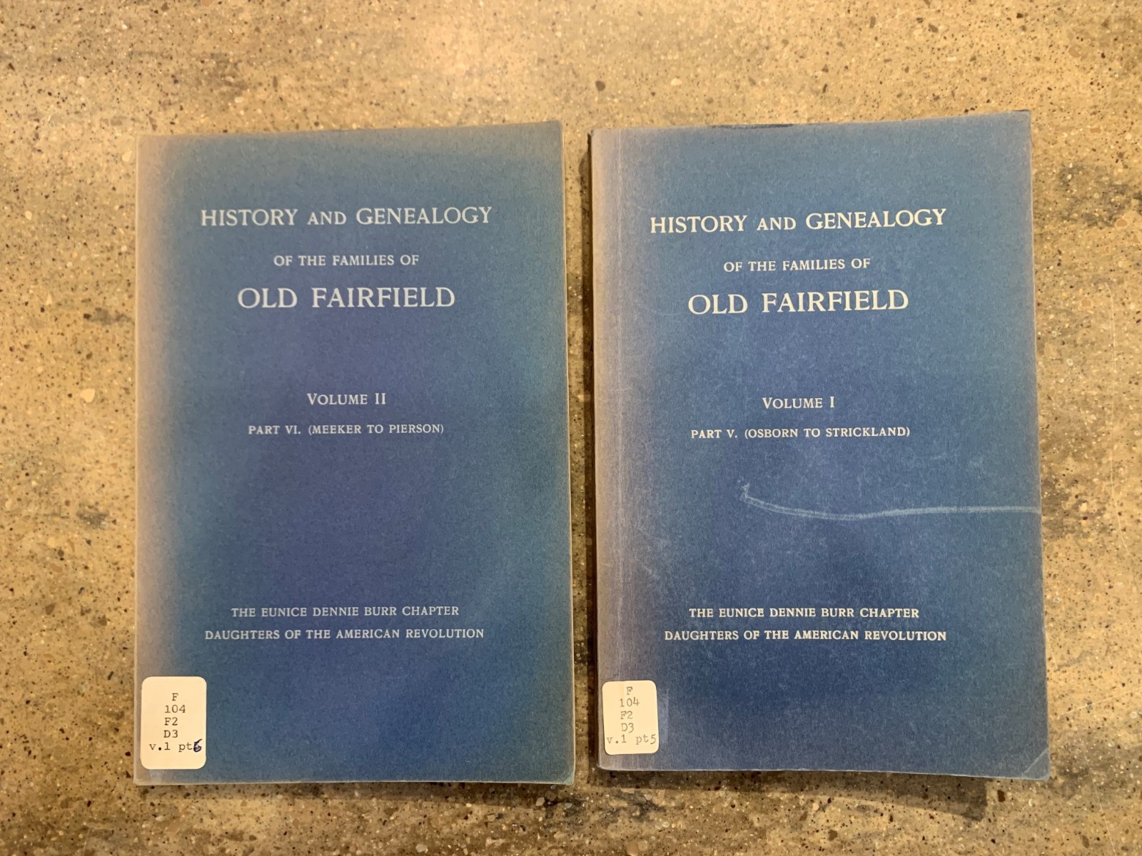 History and Genealogy of the Families of Old Fairfield Volume I & II