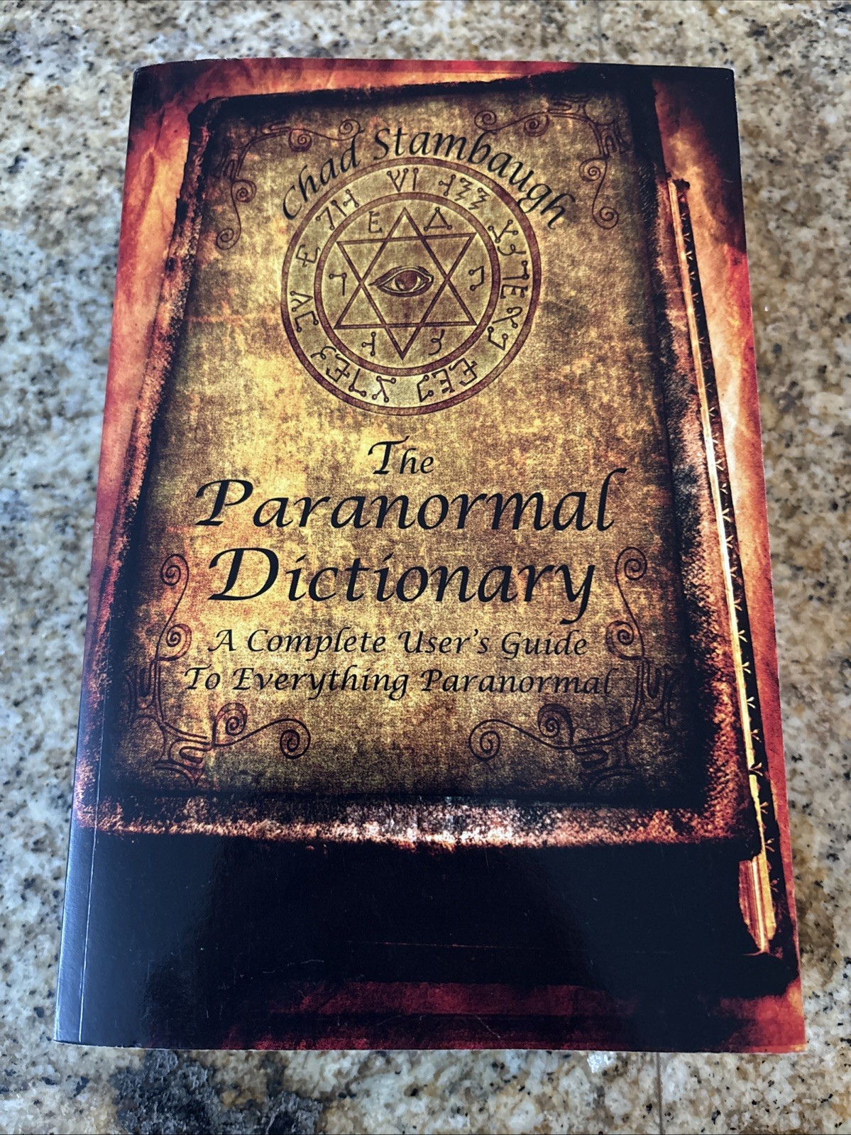 Paranormal Dictionary : A Complete Users Guide to Everything Paranormal, Pape…