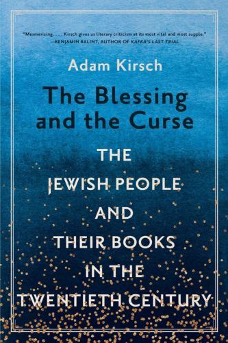The Blessing and the Curse: The Jewish People and Their Books in the…