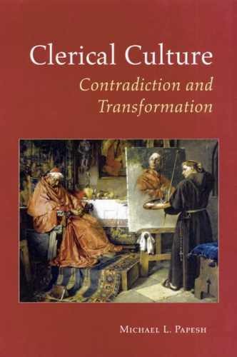 Clerical Culture: Contradiction – Paperback, by Papesh Michael L. – Very Good