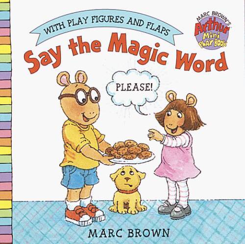 Say the Magic Word (Mini Play Book) – Board book By Brown, Marc – GOOD